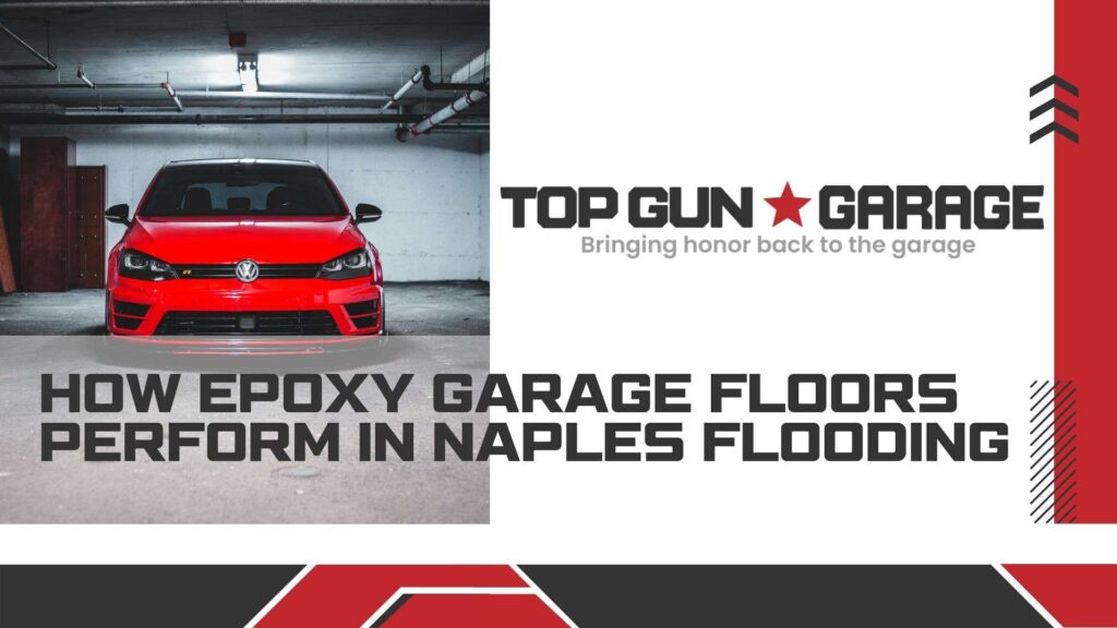 |how epoxy garage floors perform in naples flooding|A flooded suburban neighborhood in Naples