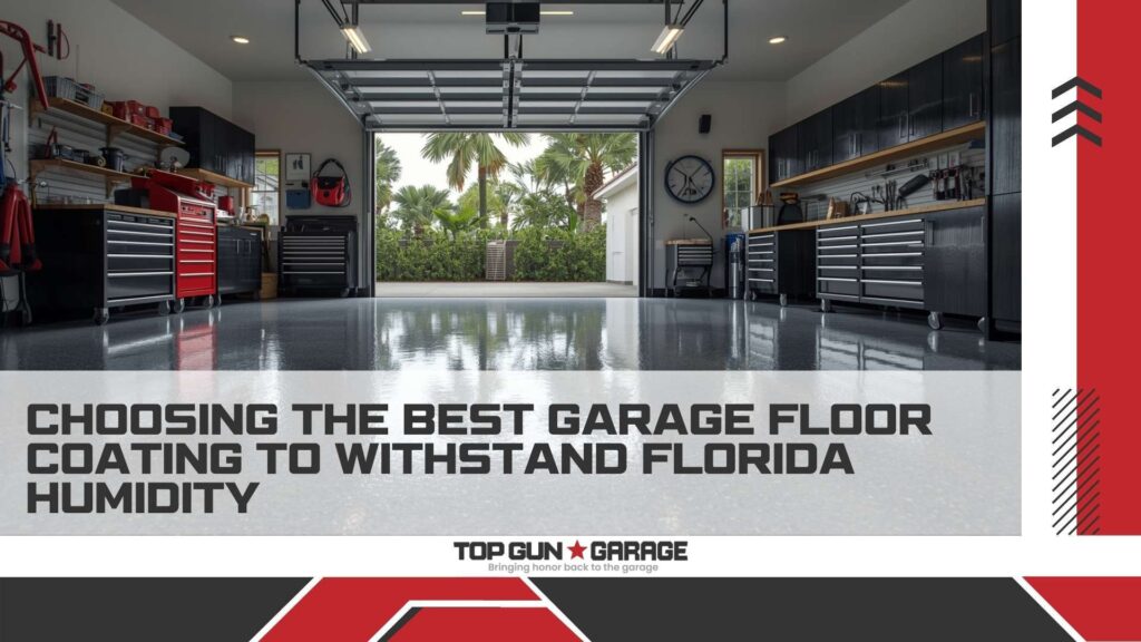 best garage floor coating for florida humidity|best garage floor coating for florida humidity|best garage floor coating for florida humidity