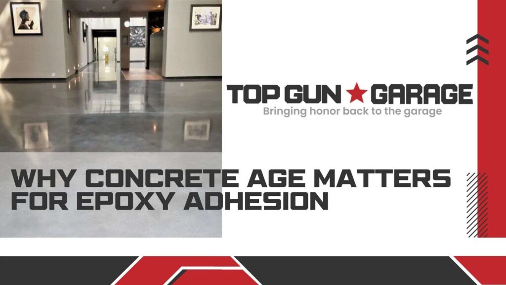 |why concrete age matters for epoxy adhesion naples|An epoxy surface