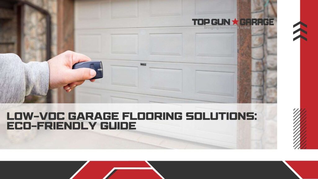 |Low-VOC Garage Flooring Solutions|Low-VOC Garage Flooring Solutions||Low-VOC Garage Flooring Solutions