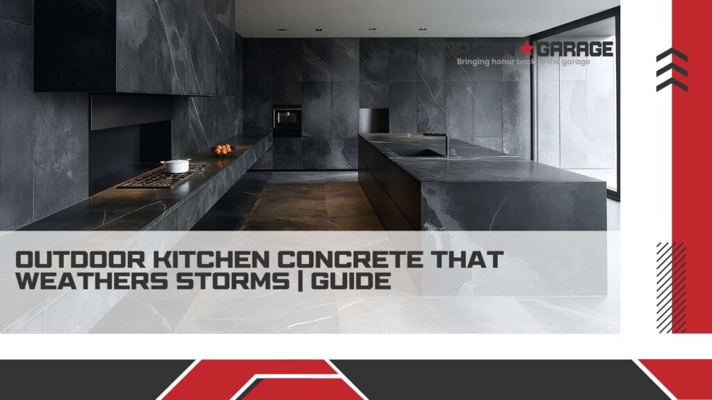|Outdoor Kitchen Concrete That Weathers Storms|Outdoor Kitchen Concrete That Weathers Storms|Outdoor Kitchen Concrete That Weathers Storms|