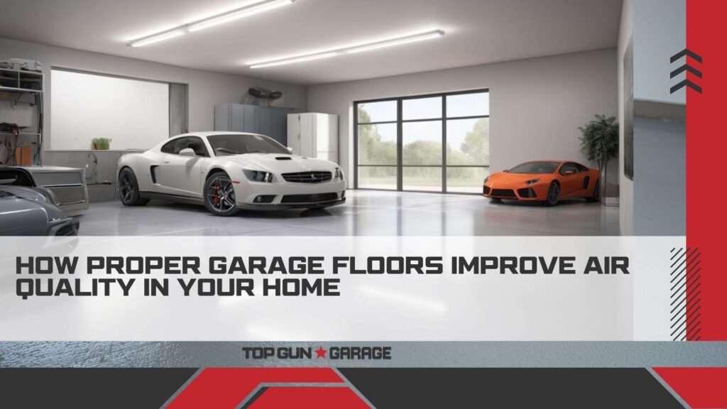 Garage Floors Improve Air Quality|Garage Floors Improve Air Quality|Garage Floors Improve Air Quality|Garage Floors Improve Air Quality